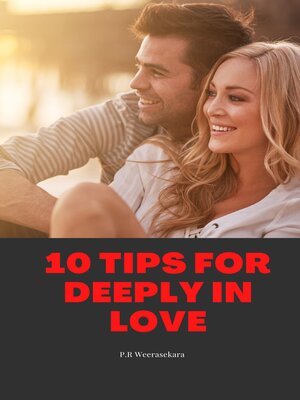 cover image of 10 Tips for Deeply in Love